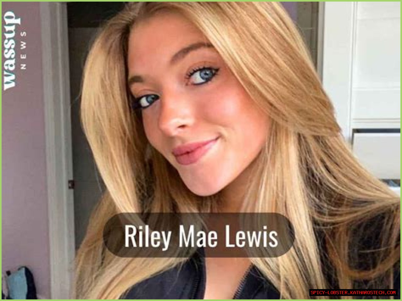 Uncover The Truth Behind The 'Riley Mae Lewis Leaked' Incident: Discoveries And Insights Revealed
